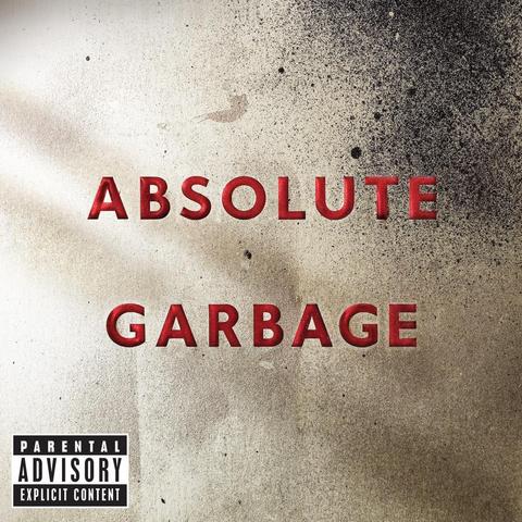 An image of the cover of the album 'Absolute Garbage' by Garbage