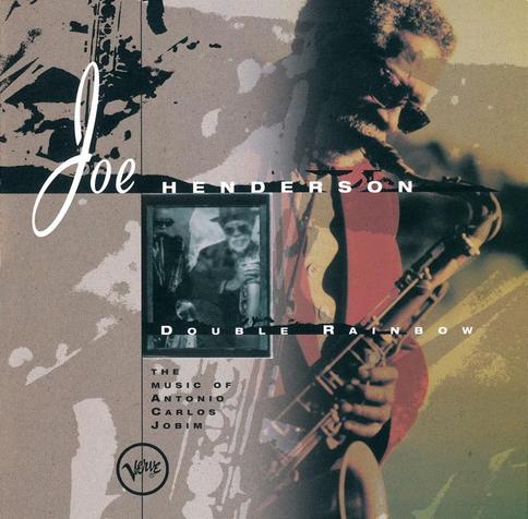 An image of the cover of the record album 'Double Rainbow' by Joe Henderson