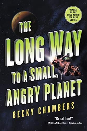 The cover of the book, The Long Way To A Small, Angry Planet by Becky Chamber. An acclaimed modern scifi masterpiece & Hugo Award winner for Best Series! Follow a motley crew on an exciting journey through space. I've really enjoyed these characters. The cover shows the title on most of the page, with a ramshackled- looking space ship traveling through space, towards a red planet in the distance. 
