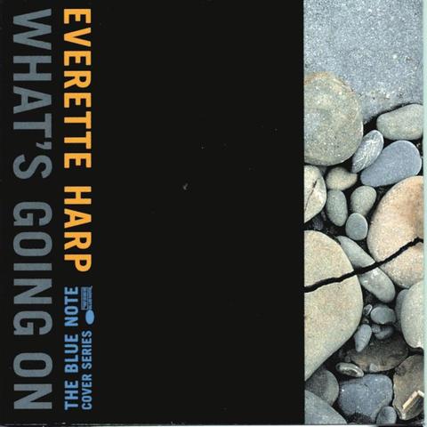 An image of the cover of the record album 'What's Going On' by Everette Harp