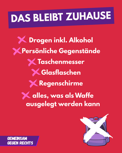 Sharepic "Das bleibt zuhause - Droken inkl. Alkohol - Persönliche Gegenstände - Taschenmesser - Glasflaschen - Regenschirme - Alles, was als Waffe ausgelegt werden kann"