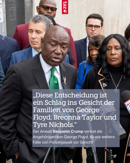 „Diese Entscheidung ist ein Schlag ins Gesicht der Familien von George Floyd, Breonna Taylor und Tyre Nichols.“ Der Anwalt Benjamin Crump vertrat die Angehörigen von George Floyd, so wie weitere Fälle von Polizeigewalt vor Gericht 