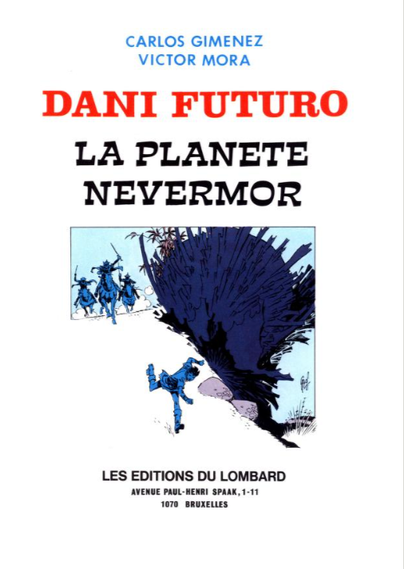 Dani Futuro (Tome 1 a 7 ) Le Magicien De L'espace ( Gimenez Mora )
