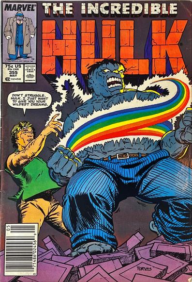 The Incredible Hulk #355 (May 1989) – Cover shows the gray Hulk roaring as a glowing rainbow ribbon spirals round his torso; a blond man in a torn green shirt reaches toward him, rubble strewn beneath Hulk’s boots.