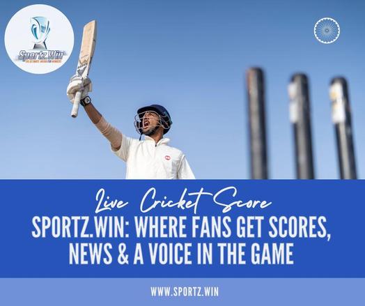 Sportz.win: Where Fans Get Scores, News & a Voice in the Game