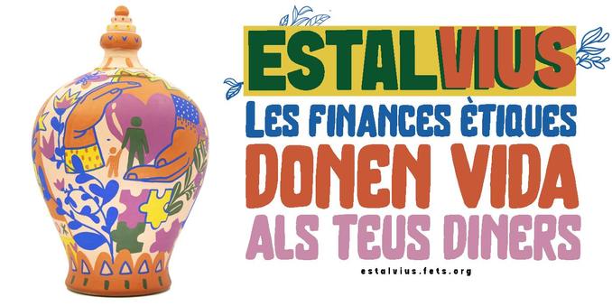 imatge de campanya
estalvius, les finances ètiques donen vida als teus diners