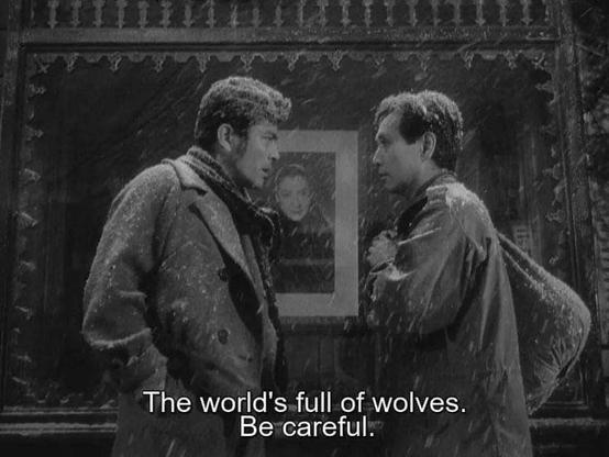 The Idiot, Akira Kurosawa, 1951. The world's full of wolves. Be Careful. 