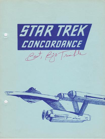 Cover of the original fan-produced Star Trek Concordance. It is blue card stock with blue print. In the lower half is a sketch of the USS Entrrprise. It is signed in red ink by the author, OG Star Trek uber-fan Bjo Trimble.