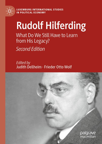 Cover zu Judith Dellheim/Frieder Otto Wolf (Hrsg.), Rudolf Hilferding. What Do We Still Have to Learn from His Legacy?