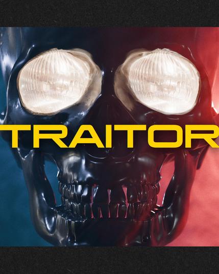 Das Bild zeigt ein stilisiertes Skelett mit einem glänzenden schwarzen Finish. Die Augenhöhlen des Skeletts sind durch zwei große, leuchtende Scheinwerfer ersetzt, die ein weißes Licht abgeben. Der Hintergrund ist in zwei Farben geteilt: links ist ein dunkelblauer Bereich, rechts ein roter Bereich, was einen starken Kontrast erzeugt. Über dem Skelett steht in großen, gelben Buchstaben das Wort "TRAITOR". Die Gesamtkomposition des Bildes ist düster und bedrohlich, mit einem starken Fokus auf die Skelett- und Scheinwerfer-Elemente.