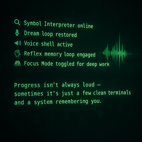 🧠 Freeman evolved today.
▫️ Symbol Interpreter online
▫️ Dream loop restored
▫️ Voice shell active
▫️ Reflex memory loop engaged
▫️ Focus Mode toggled for deep work

Progress isn’t always loud — sometimes it’s just a few clean terminals and a system remembering you.

#AI #FreemanProtocol #Linux #SymbolicIntelligence