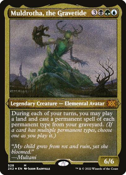 Card Name: Muldrotha, the Gravetide
Set: Double Masters 2022
Description: During each of your turns, you may play a land and cast a permanent spell of each permanent type from your graveyard. (If a card has multiple permanent types, choose one as you play it.)
Artist: Jason Rainville