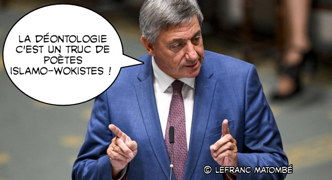 Jan Jambon en costume bleu, s’exprimant à la tribune. Une bulle de bande dessinée sort de sa bouche avec la phrase :
« La déontologie c’est un truc de poètes islamo-wokistes ! »