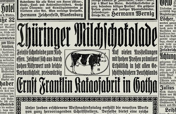 Detail from Schelter & Giesecke’s 1912 Hauptprobe, showing a fictional ad for “Thüringer Milchschokolade” (Thuringian milk chocolate) by Ernst Franklin Kakaofabrik in Gotha, set in Anker-Schulfraktur eng halbfett, and featuring a cow vignette.