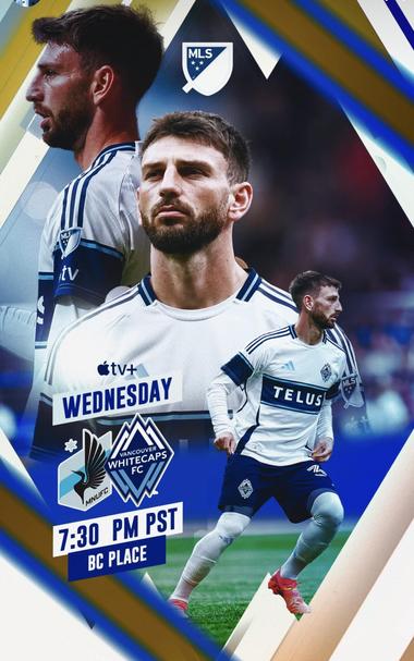 This is a promotional poster to announce an MLS match between the Vancouver Whitecaps and Minnesota United FC on May 28, 2025 at 7:30PM to be played at BC Place in Vancouver Canada. The poster features Whitecaps defender, Tristan Blackmon. 
