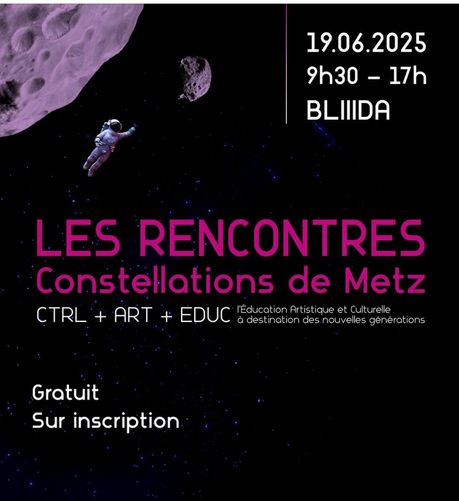 Affiche des rencontres de constellations, bliiida, Metz, 19 juin 2025