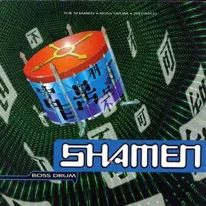 The Shamen - Boss Drum