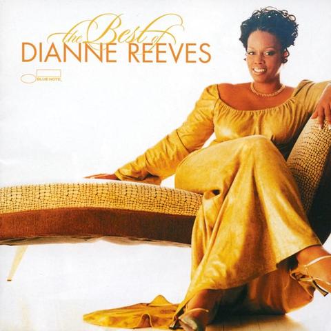 An image of the cover of the record album 'The Best Of Dianne Reeves' by Dianne Reeves