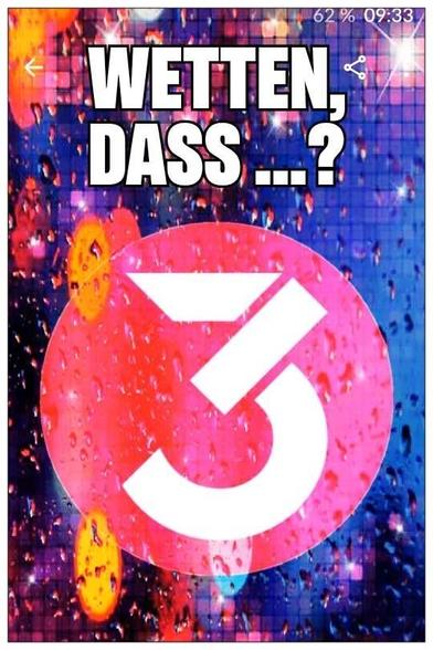 Ein farbenfrohes Bild mit unscharfen Hintergrund. Oben steht in weißen Buchstaben: " WETTEN, DASS ...?"

Darunter ist das 3sat Logo