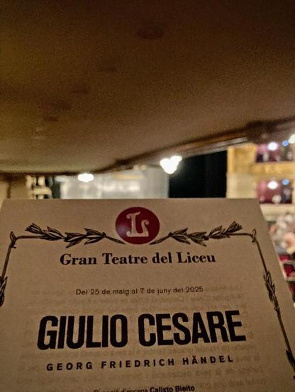 Giulio Cesare leaflet in front of the stage at Liceu Opera House in Barcelona