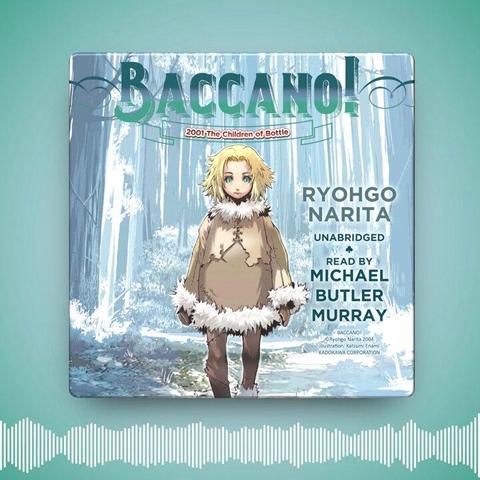 Discover the Thrilling Baccano! Volume 5 Audio Adventure