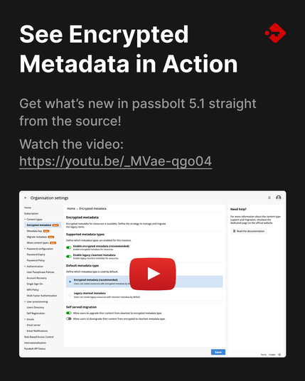 Passbolt 5.1 encrypted metadata feature in action, with a link to a demo video.