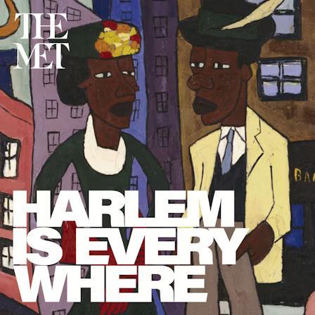 The title of the podcast: 'Harlem Is Everywhere' uses clean, bold white font and covers second lower half of a picture, the MET's logo in the upper left corner.

As a cover podcast uses oil painting by William Henry Johnson, 'Street Life Harlem', circa 1939-1940, depicting a dapper black couple walking in the Harlem evening streets.
