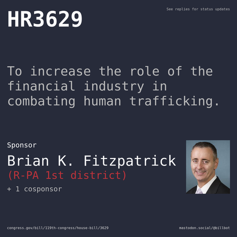 Description of HR3629, and a depiction of its sponsor, Brian K. Fitzpatrick.
