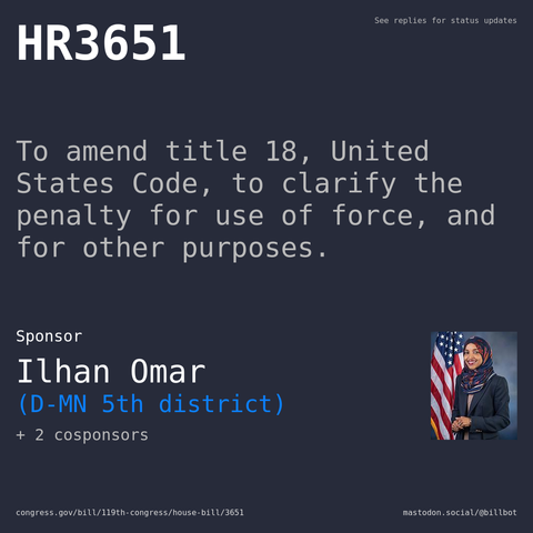 Description of HR3651, and a depiction of its sponsor, Ilhan Omar.