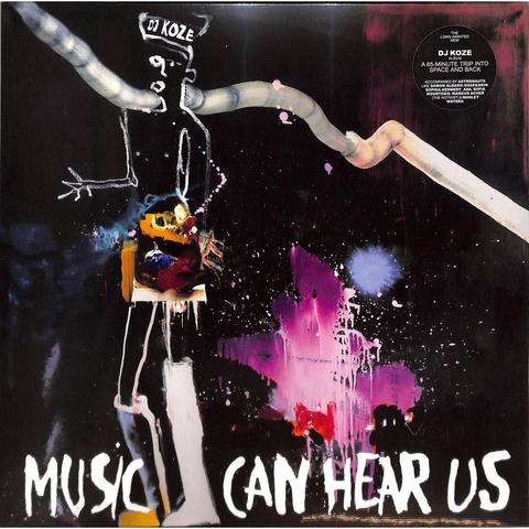 Abstraktes Albumcover von DJ Koze mit einem skizzenhaften humanoiden Wesen, bunten Farbspritzern und dem Schriftzug 'Music Can Hear Us'