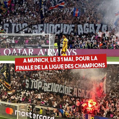 Les supporters du PSG à Munich, pour la finale de Ligue des Champions de football, arborent une banderole "Stop génocide à Gaza".