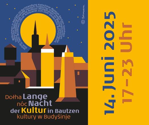 Veranstaltungsplakat zur Langen Nacht der Kultur in Bautzen am 14.6.2025 © Museum Bautzen  