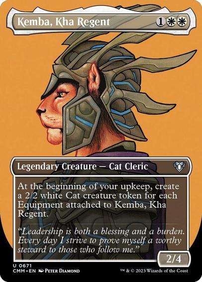 Card Name: Kemba, Kha Regent
Set: Commander Masters
Description: At the beginning of your upkeep, create a 2/2 white Cat creature token for each Equipment attached to Kemba.
Artist: Peter Diamond