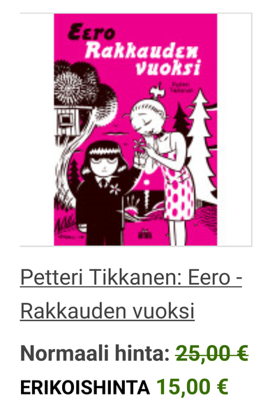 Petteri Tikkanen: Eero - rakkauden vuoksi. 15€