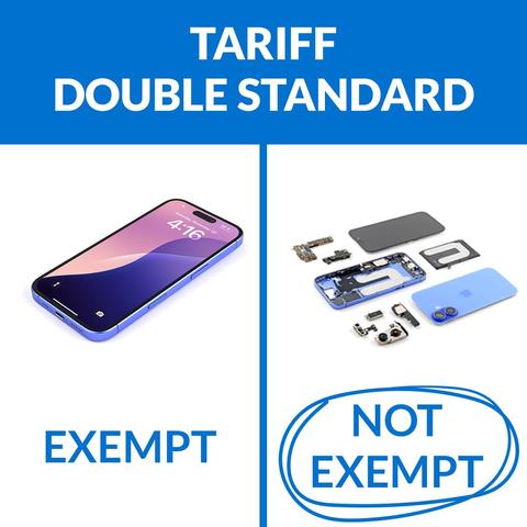 Photo titled "Tariff Double Standard." On the left is an image of an iPhone 16 powered on, with the caption "Exempt," and on the right is an image of the same iPhone 16 disassembled, with the caption "Not Exempt," which is circled in a hand-drawn style. The text is in all-caps, and the graphics/text in the image are white & blue.