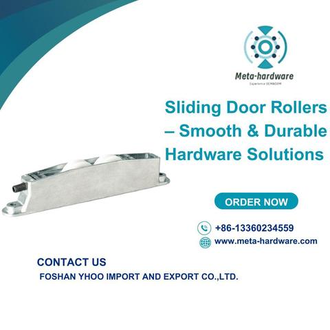 Sliding Door Rollers – Smooth & Durable Hardware Solutions 