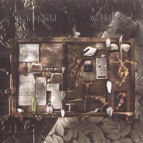 An image of the cover of the album 'Workbook' by Bob Mould