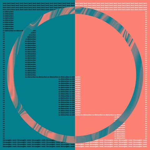 An image of the cover of the record album 'No Distraction (Khruangbin Remix)' by Beck