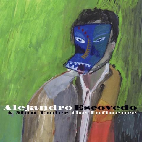 An image of the cover of the album 'A Man Under the Influence' by Alejandro Escovedo