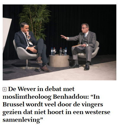 Screenshot van titel artikel uit 'standaard.be': De Wever in debat met moslimtheoloog Benhaddou: “In Brussel wordt veel door de vingers gezien dat niet hoort in een westerse samenleving”