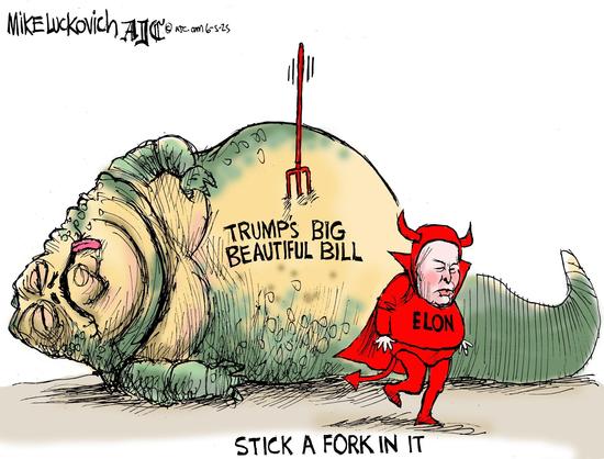 Cartoon by Mike Luckovich:

A big bloated creature, greenish and grotesque is lying on the ground, belly up, a trident (pitchfork) sticking out of him. 
He is labeled: "TRUMP'S BIG BEAUTIFUL BILL"

Walking away is a red devil labeled "ELON"...  
Caption:  "STICK A FORK IN IT"