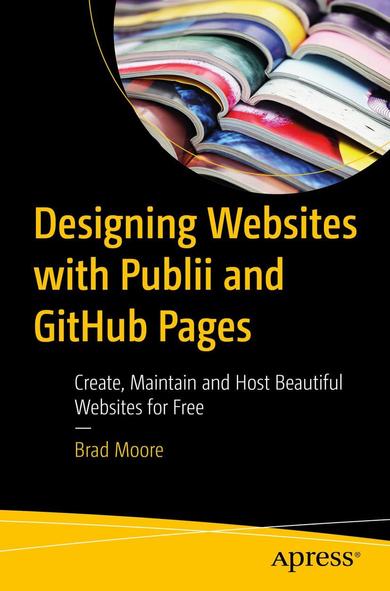 Designing Websites with Publii and GitHub Pages
