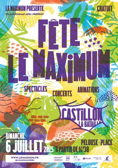 affiche colorée avec des éléments jaunes, verts, oranges, bleus pour Fête le Maximum. Écritures créées par Jack Usine en violet par dessus.