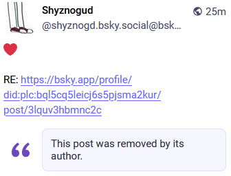 Screen grab of a bridged bluesky quote-post, showing the label "This post was removed by its author" instead of the quoted post.