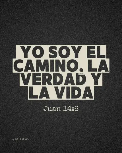  Jesús es el único camino hacia Dios y la vida eterna.
Juan 14:6 : “Jesús le dijo: Yo soy el camino, la verdad y la vida; nadie viene al Padre sino por mí.” Destaca que en Jesús encontramos dirección, santificación y vida eterna. En un mundo lleno de confusión, la verdad de Jesús es la que nos da victoria ahora y siempre. El texto anima a caminar con fe y confianza en Cristo,.

