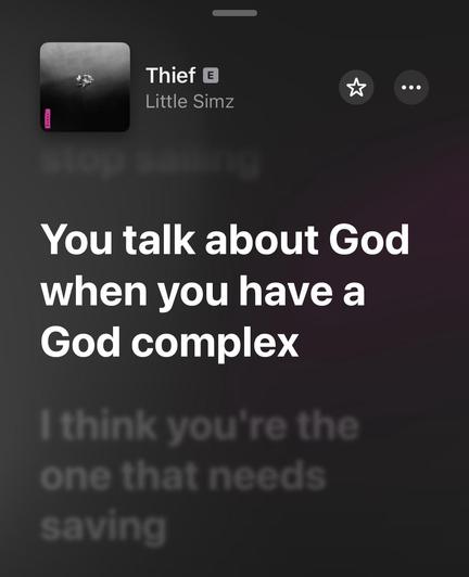 The image features the song "Thief" by Little Simz, with part of the lyrics displayed: "You talk about God when you have a God complex / I think you're the one that needs saving." The background is dark with a minimalist floral design. 