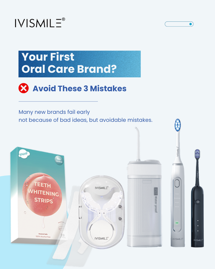 Your first oral care brand