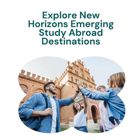 Explore New Horizons Emerging Study Abroad Destinations