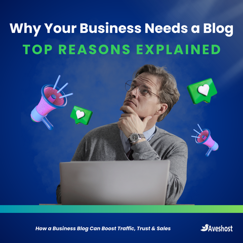 Why Your Business Needs a Blog: Top Reasons Explained