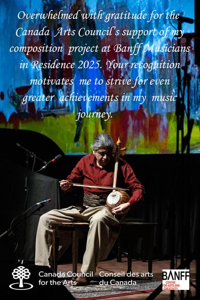 The image of the Kurdish Kamancha player Shahriyar Jamshidi at the Rolston Recital hall at Banff Centre wearing Kurdish clothes and holding his musical instrument Kamancha. The logos of the Canada Arts Council and Banff Centre for Arts and Creativity are located below the image; the acknowledgment details also is located on the top of the image.